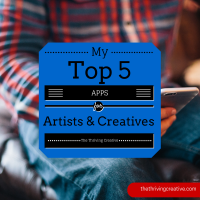 My Top 5 Apps for Artists and Creatives